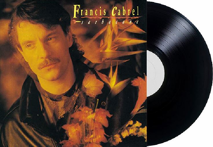 Disque – Francis Cabrel – Sarbacane (1989)